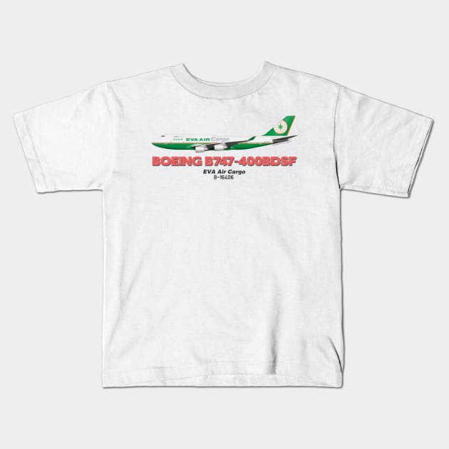 Boeing B747-400BDSF - EVA Air Cargo Kids T-Shirt by TheArtofFlying